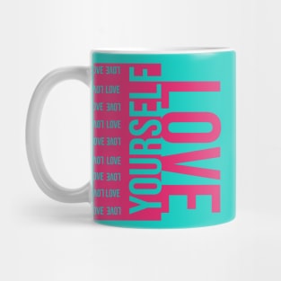 Love yourself Mug